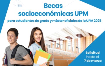 Becas Socioeconómicas UPM para estudiantes de Grado y Máster oficiales del curso 2024/25